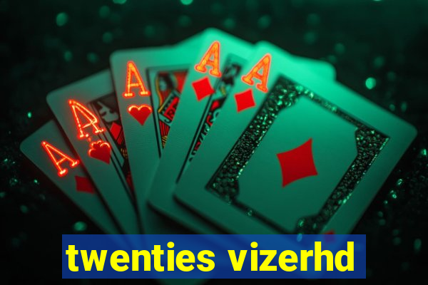 twenties vizerhd